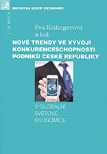 Nové trendy ve vývoji konkurenceschopnosti podniků České republiky