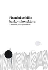 Finanční stabilita bankovního sektoru a možnosti jejího prosazování