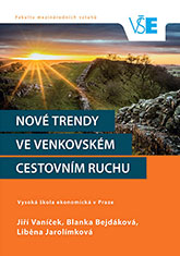 Nové trendy ve venkovském cestovním ruchu