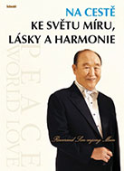 Na cestě ke světu míru, lásky a harmonie