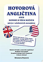 Hovorová angličtina aneb hovory o všem možném jak je v učebnicích nenajdete