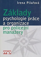 Základy psychologie práce a organizace pro policejní manažery