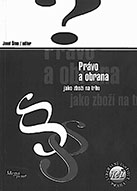 Právo a obrana jako zboží na trhu