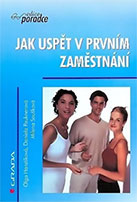 Jak uspět v prvním zaměstnání