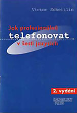 Jak profesionálně telefonovat v šesti jazycích