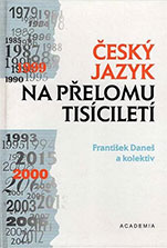 Český jazyk na přelomu tisíciletí