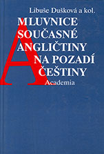 Mluvnice současné angličtiny na pozadí češtiny