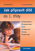 Jak připravit dítě do 1. třídy