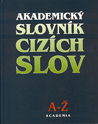 •Akademický slovník cizích slov A-Ž•