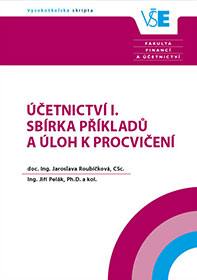 •Účetnictví I. - Sbírka příkladů a úloh k procvičení•