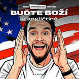 Buďte boží v angličtině
