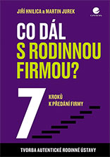 •Co dál s rodinnou firmou?•
